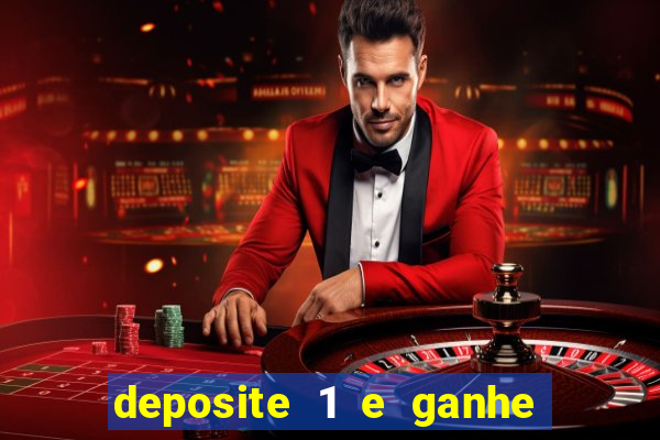 deposite 1 e ganhe 10 vai de bet